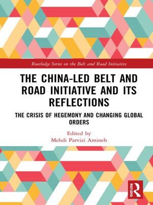 cover image of The China-Led Belt and Road Initiative and Its Reflections